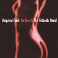 FATBACK BAND / ファットバック・バンド / ORIGINAL FUNK - THE BEST OF THE FATBACK BA