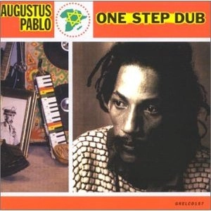 AUGUSTUS PABLO / オーガスタス・パブロ / ONE STEP DUB