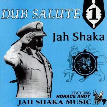 JAH SHAKA / ジャー・シャカ / DUB SALUTE 1