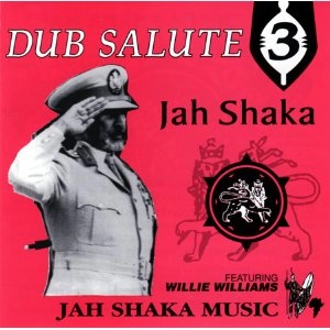 JAH SHAKA / ジャー・シャカ / DUB SALUTE 3