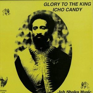 ICHO CANDY / GLORY TO THE KING