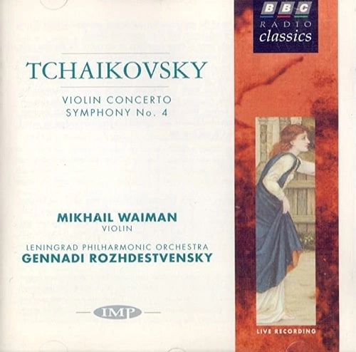 GENNADY ROZHDESTVENSKY / ゲンナジー・ロジェストヴェンスキー / TCHAIKOVSKY: SYMPHONY NO.4 / VIOLIN CONCERTO