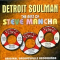 STEVE MANCHA / DETROIT SOULMAN
