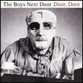 BOYS NEXT DOOR (NICK CAVE) / ボーイズ・ネクスト・ドア / DOOR,DOOR