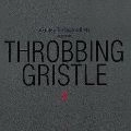 THROBBING GRISTLE / スロッビング・グリッスル / JOURNEY THROUGH THE BODY
