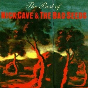 NICK CAVE & THE BAD SEEDS / ニック・ケイヴ&ザ・バッド・シーズ / BEST OF - IMPORT
