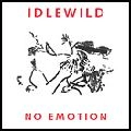 IDLEWILD / アイドル・ワイルド / NO EMOTION PART2
