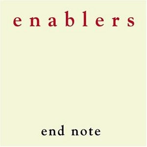 ENABLERS / イネイブラーズ / END NOTE
