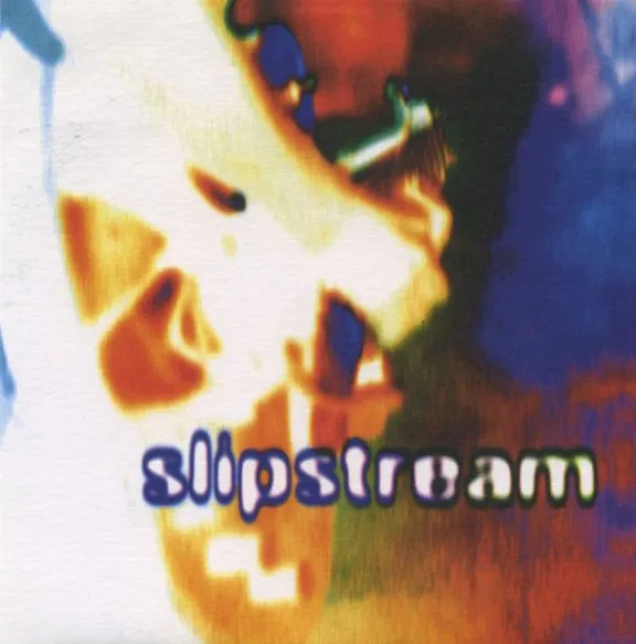 SLIPSTREAM / YOUR PRESENCE