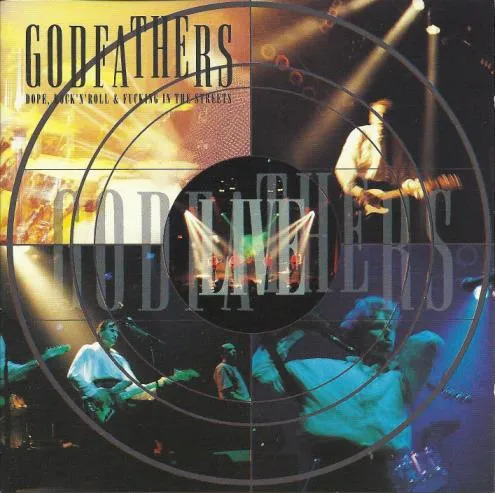 GODFATHERS / DOPE ROCK'N'ROLL & FUCKIN