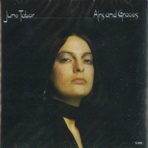 JUNE TABOR / ジューン・テイバー / AIRS & GRACES