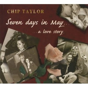 CHIP TAYLOR / チップ・テイラー / SEVEN DAYS IN MAY