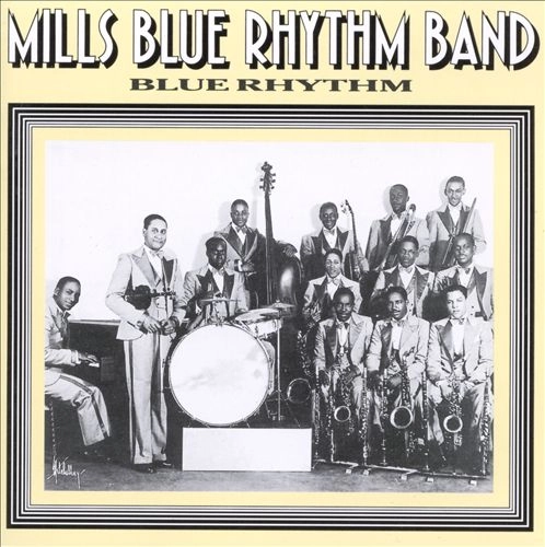MILLS BLUE RHYTHM BAND / BLUE RHYTHM