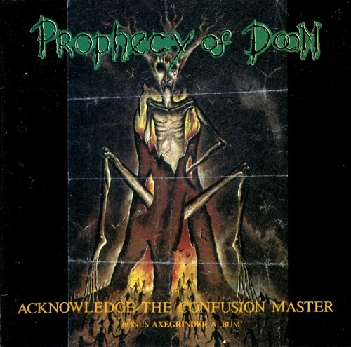 PROPHECY OF DOOM / ACKNOWLEDGE THE CONFUSION MASTER