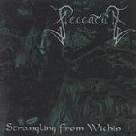 PECCATUM / ペッカタム / STRANGLING FROM WITHIN