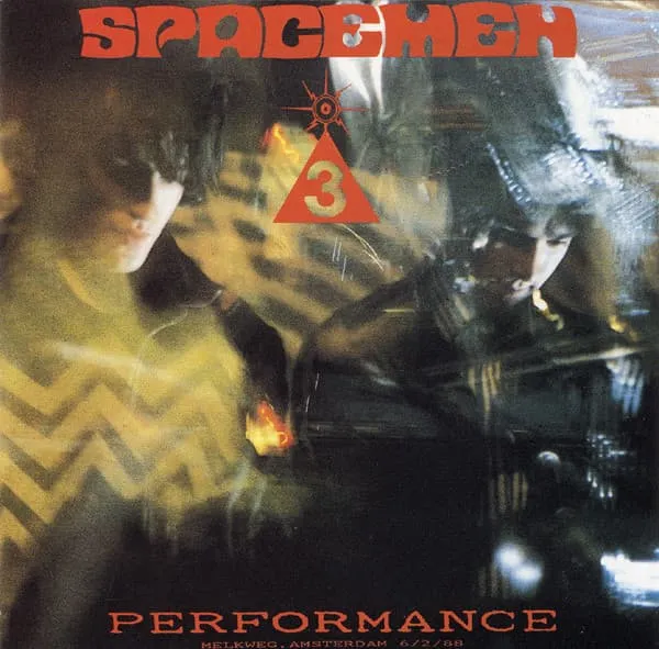 SPACEMEN 3 / スペースメン3 / PERFORMANCE