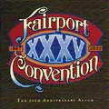 FAIRPORT CONVENTION / フェアポート・コンベンション / XXXV