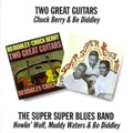 BO DIDDLEY / ボ・ディドリー / TWO GREAT GUITARS / THE SUPER SUPER BLUES