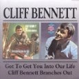 CLIFF BENNETT / クリフ・ベネット / GOT TO GET/BRANCHES OUT