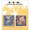 KOKOMO / ココモ / KOKOMO / RISE AND SHINE!