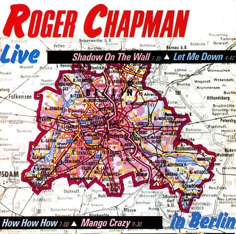 ROGER CHAPMAN / ロジャー・チャップマン / LIVE IN BERLIN