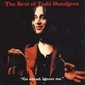 TODD RUNDGREN (& UTOPIA) / トッド・ラングレン (&ユートピア) / GO AHEAD.IGNORE ME:BEST OF