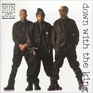 RUN DMC / DOWN WITH THE KING