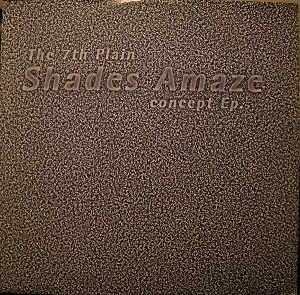 7TH PLAIN / SHADES AMAZE CONCEPT EP