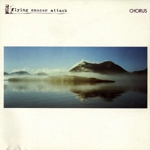 FLYING SAUCER ATTACK / フライング・ソーサー・アタック / CHORUS