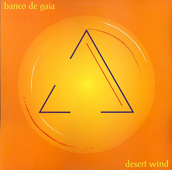 BANCO DE GAIA / DESERT WIND