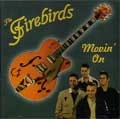 FIREBIRDS / ファイヤーバーズ / MOVIN'ON