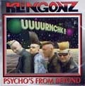 KLINGONZ / PSYCHO'S FROM BEYOND