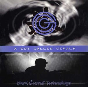 A GUY CALLED GERALD / ア・ガイ・コールド・ジェラルド / BLACK SECRET