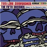 TWO LONE SWORDSMEN / トゥー・ローン・ソーズメン / THE FIFTH MISSION