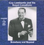 GUY LOMBARDO / ガイ・ロンバード / BROADWAY AND BEYOND