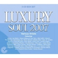 V.A. (LUXURY SOUL) / LUXURY SOUL 2007