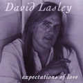 DAVID LASLEY / デヴィッド・ラズリー / EXPECTATIONS OF LOVE