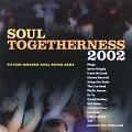 V.A. (SOUL TOGETHERNESS) / SOUL TOGETHERNESS