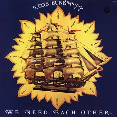 LEO'S SUNSHIPP / リオズ・サンシップ / WE NEED EACH OTHER