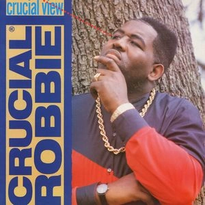 CRUCIAL ROBBIE / CRUCIAL VIEW