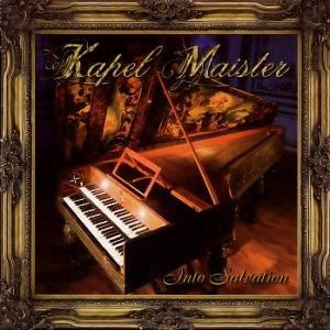 KAPEL MAISTER / INTO SALVATION
