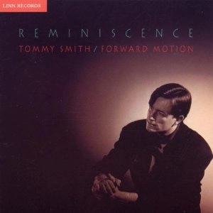 TOMMY SMITH / トミー・スミス / Reminiscence