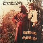 SHIRLEY & DOLLY COLLINS / シャーリー&ドリー・コリンズ / FOR AS MANY AS WILL