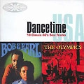 BOB & EARL + OLYMPICS / DANCETIME U.S.A:18 CLASSIC 60'S SOUL TRACK