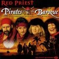RED PRIEST / レッド・プリースト / PIRATES OF THE BAROQUE