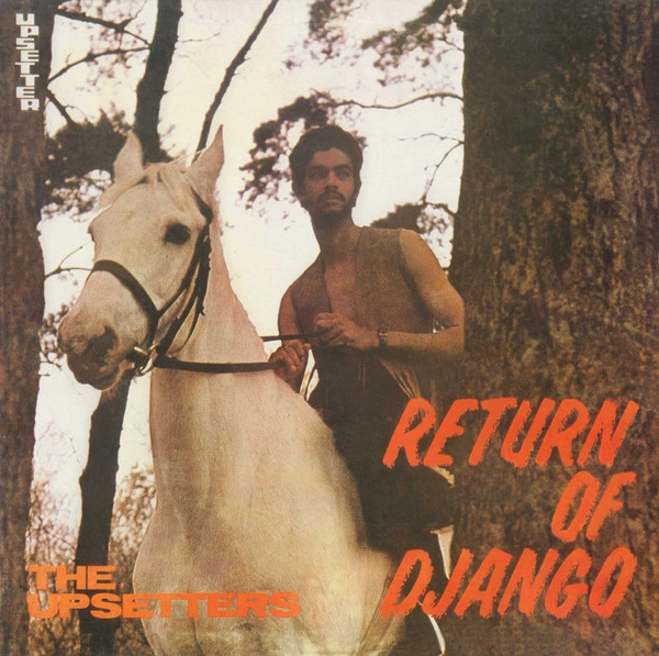 UPSETTERS / アップセッターズ / RETURN OF DJANGO