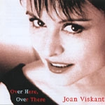 JOAN VISKANT / ジョアン・ヴィスカント / OVER HERE,OVER THERE