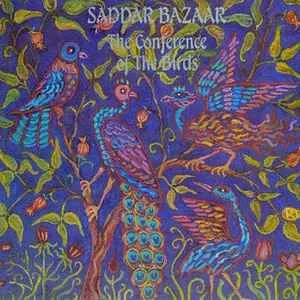 SADDAR BAZAAR / CONFERENCE OF THE BIRDS