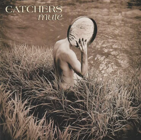 CATCHERS / MUTE