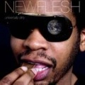 NEW FLESH / UNIVERSALLY DIRTY
